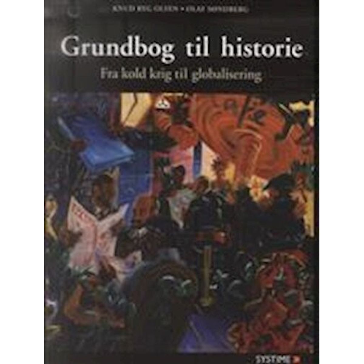 Grundbog Til Historie - Olaf Søndberg - Bog