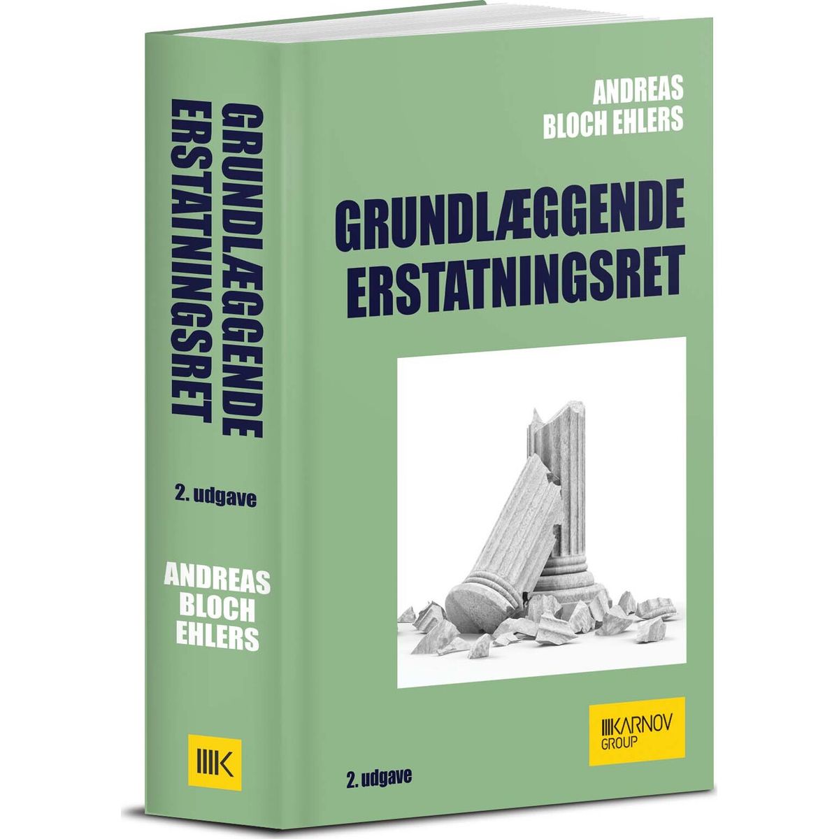 Grundlæggende Erstatningsret - Andreas Bloch Ehlers - Bog