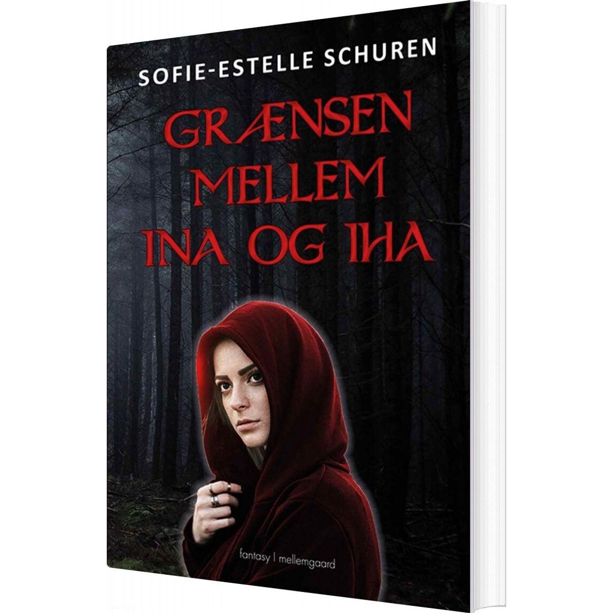 Grænsen Mellem Ina Og Iha - Sofie-estelle Schuren - Bog