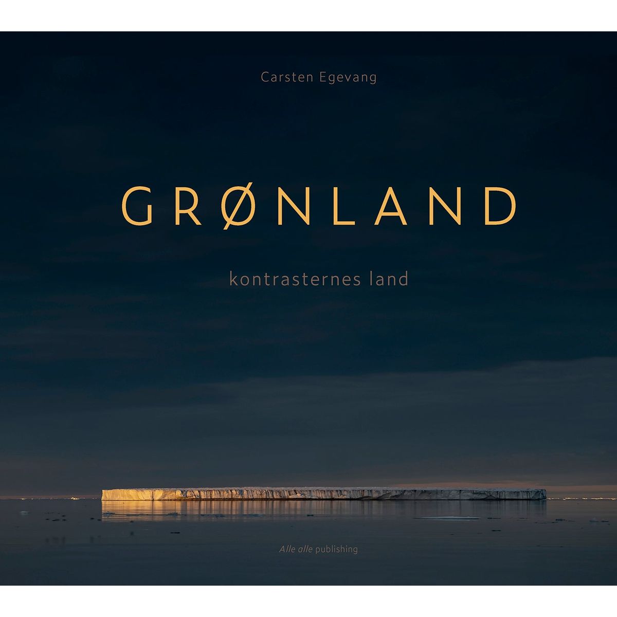 GRØNLAND - kontrasternes land