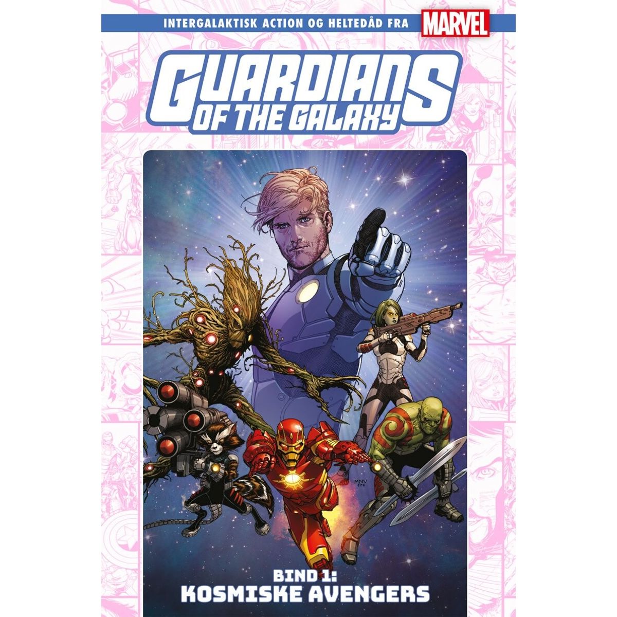 Guardians Of The Galaxy 1 - Brian Michael Bendis - Tegneserie