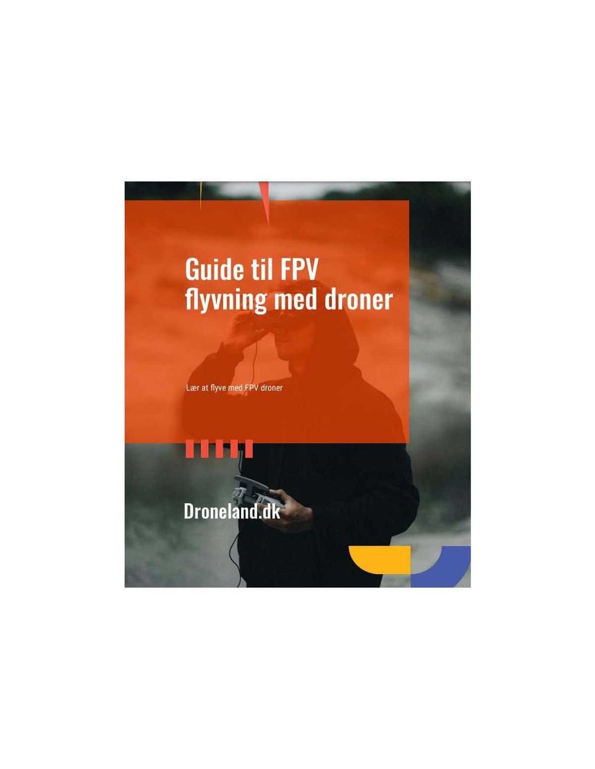 Guide til FPV flyvning med droner