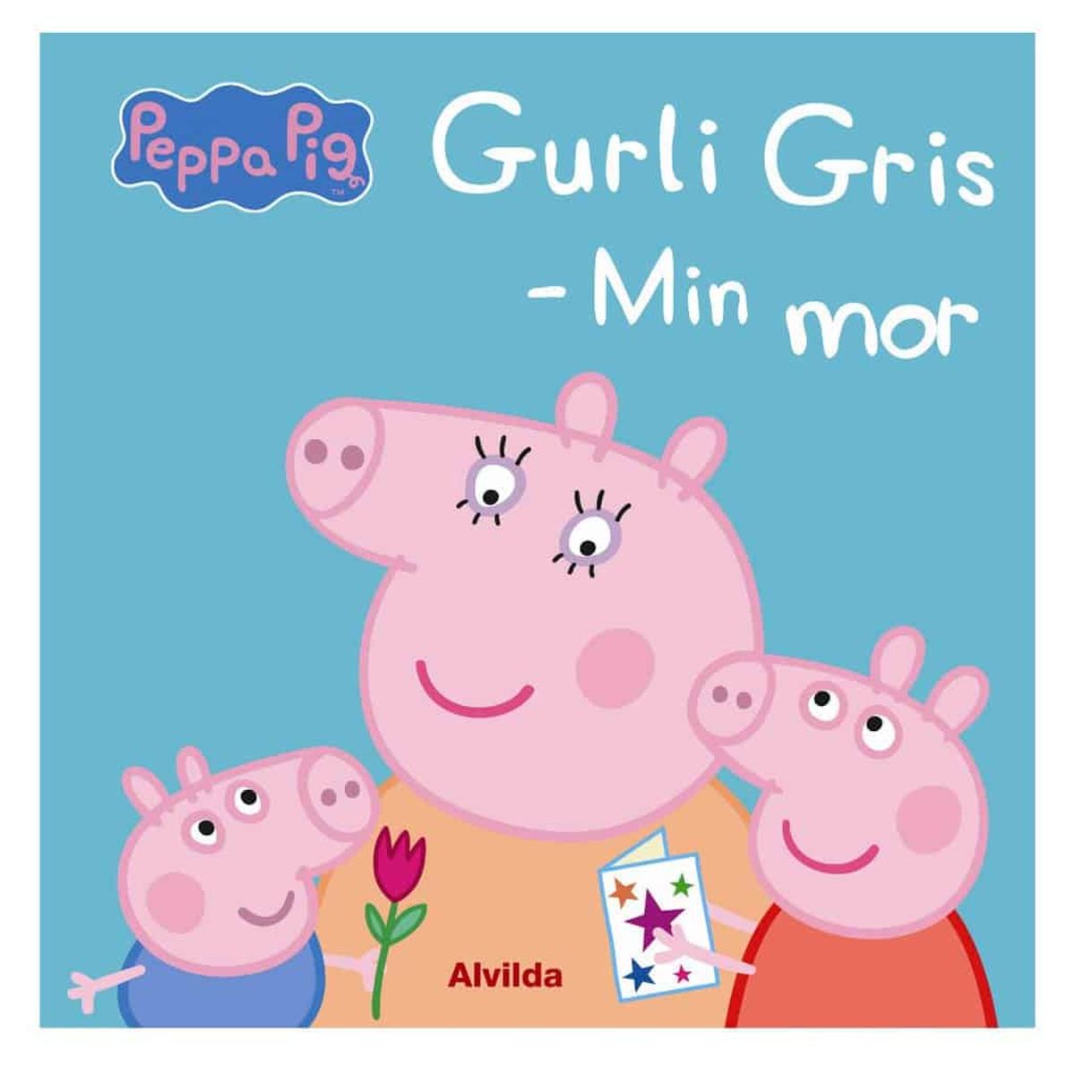 Gurli Gris - Min Mor