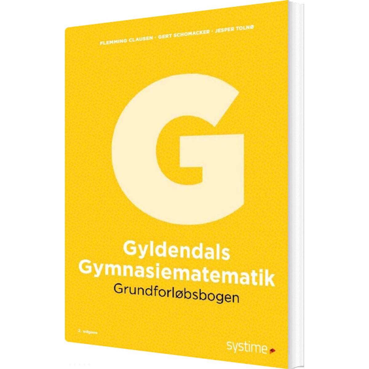 Gyldendals Gymnasiematematik G - Gert Schomacker - Bog