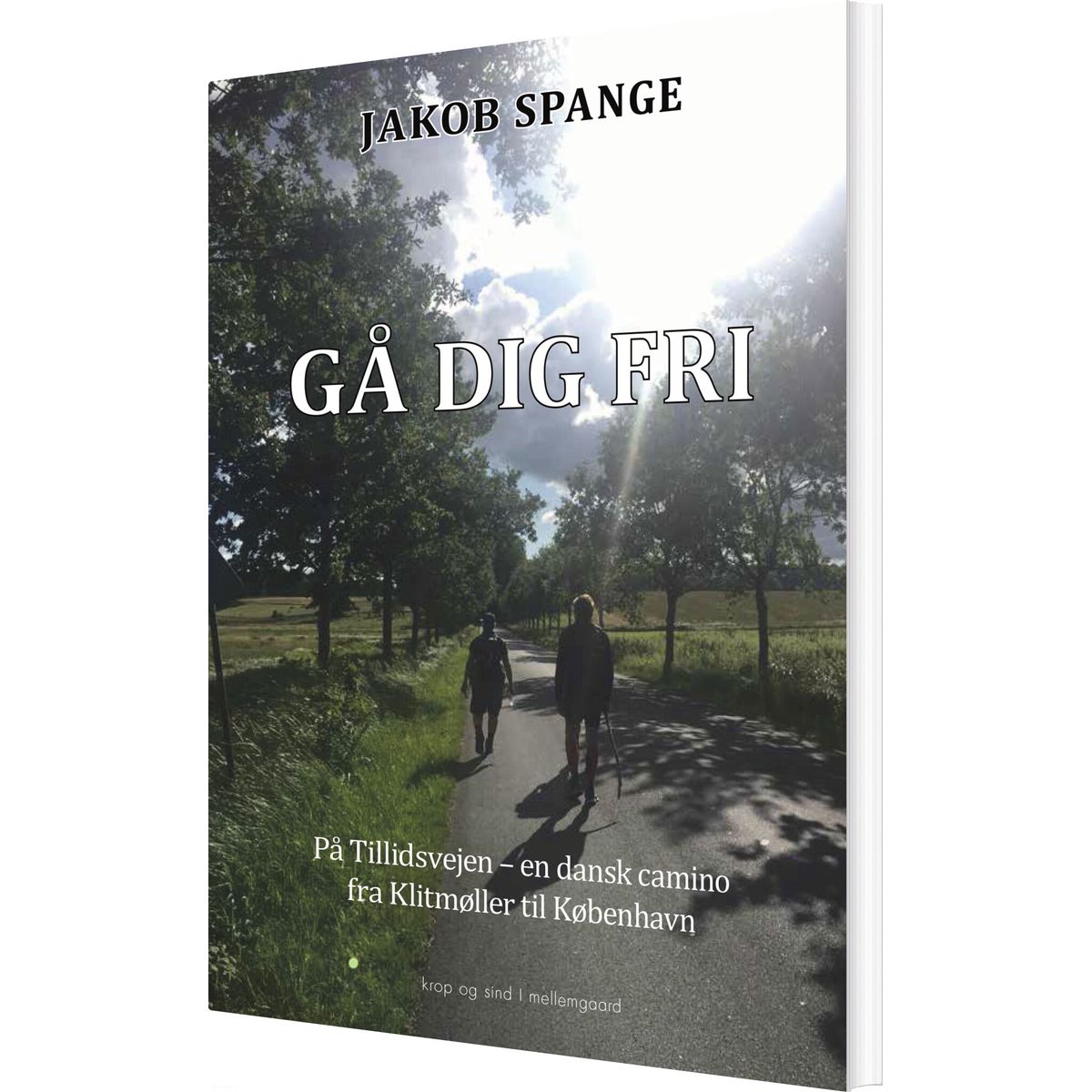 Gå Dig Fri - Jakob Spange - Bog