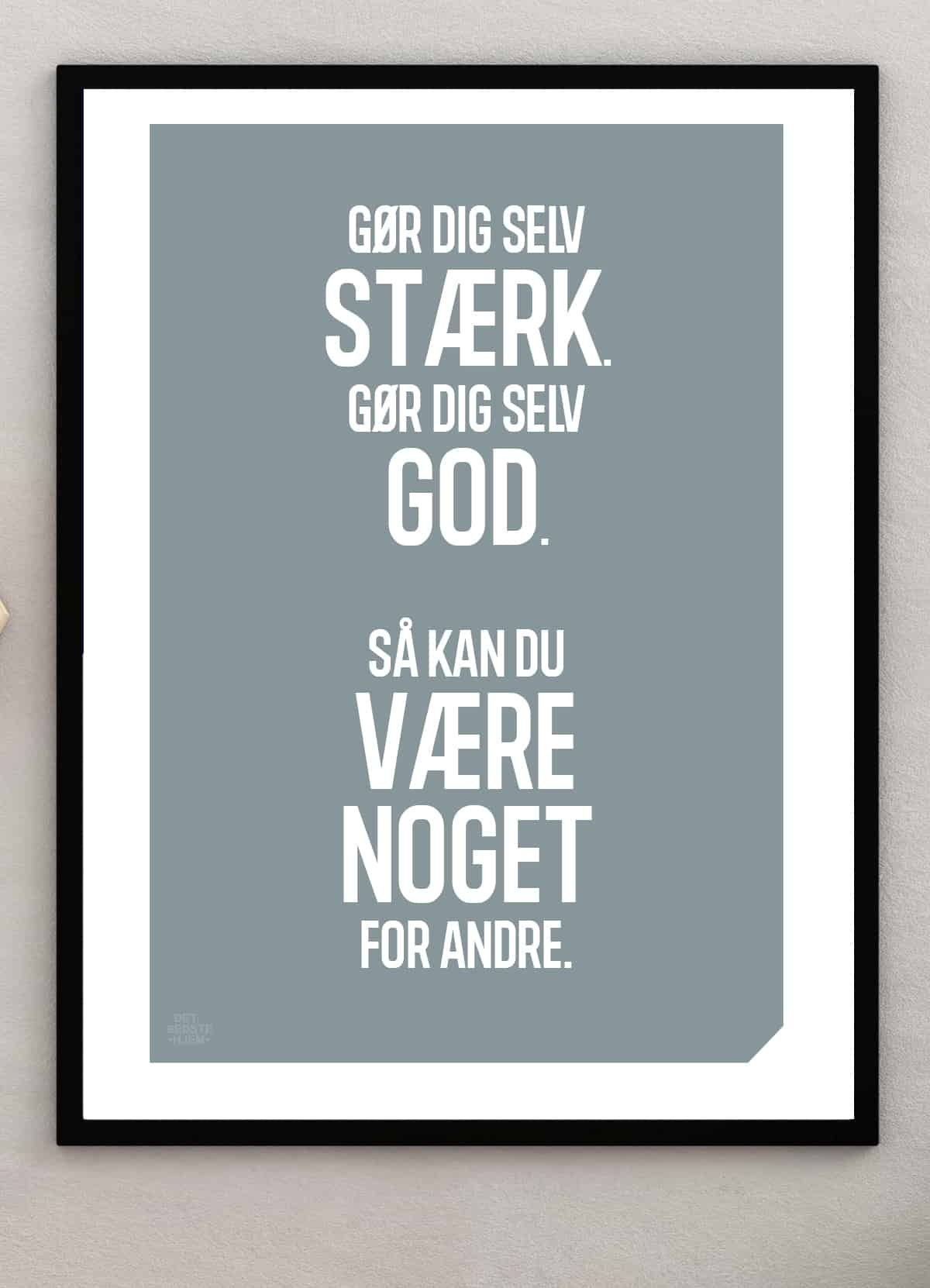 Gør dig selv stærk-plakat - 21 x 29,7 (A4) Kr. 199,-