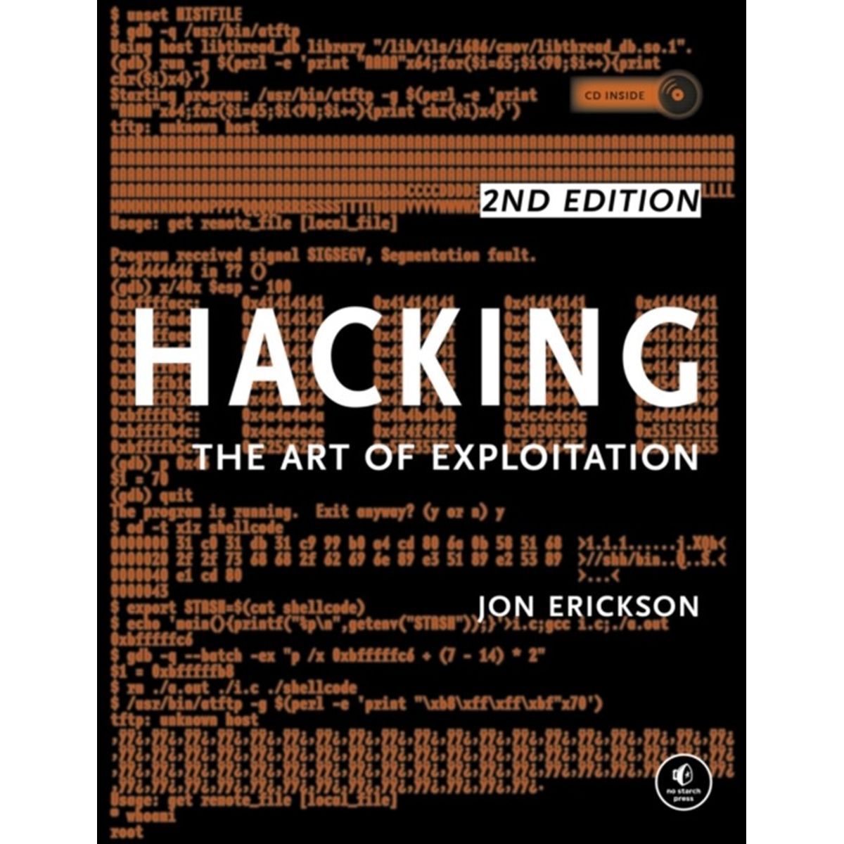 Hacking: The Art of Exploitation, 2nd Edition