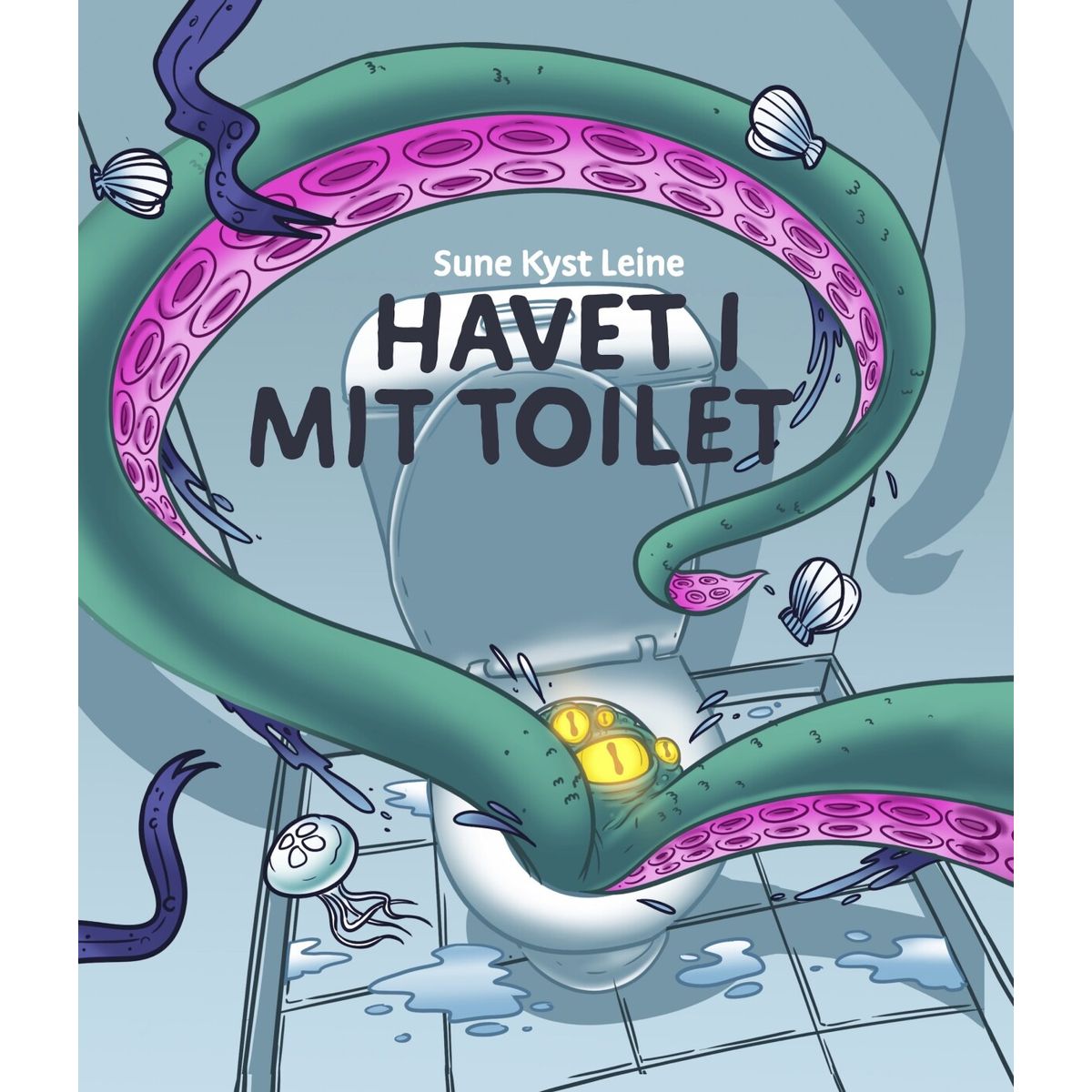 Havet I Mit Toilet - Sune Kyst Leine - Bog