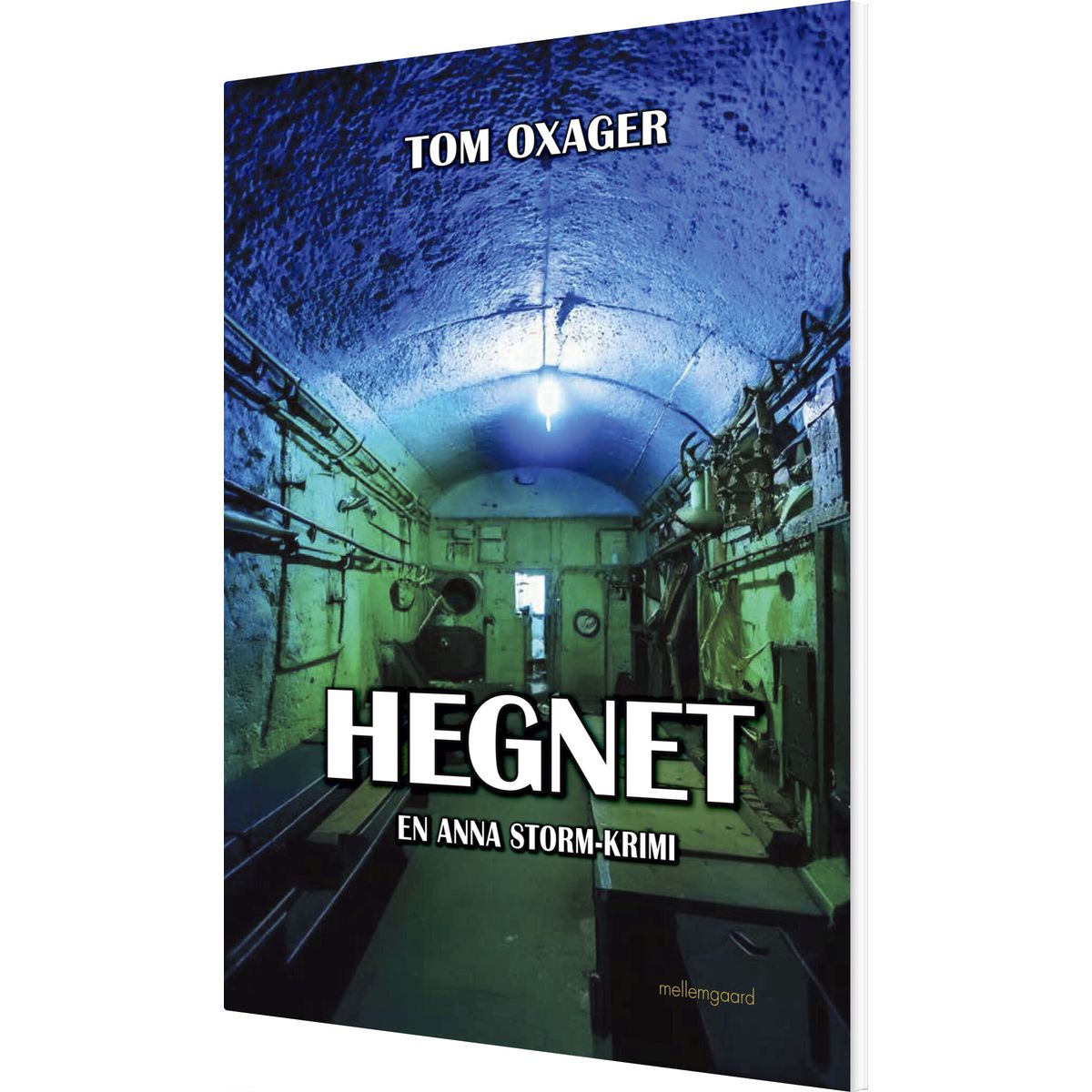 Hegnet - Tom Oxager - Bog