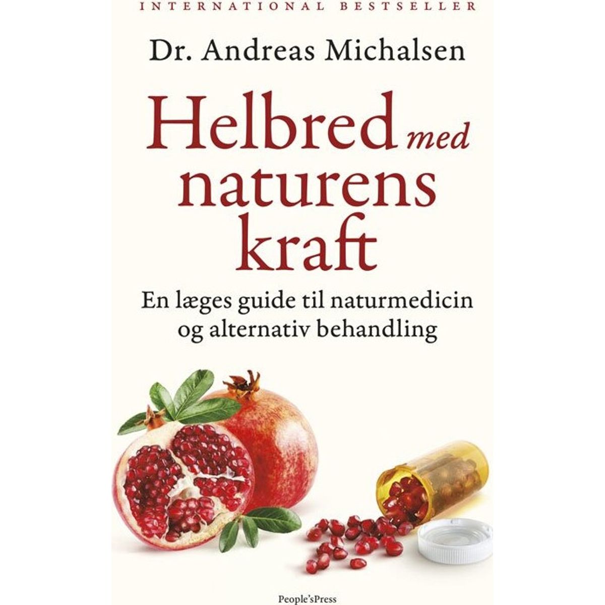 Helbred Med Naturens Kraft - Andreas Michalsen - Bog