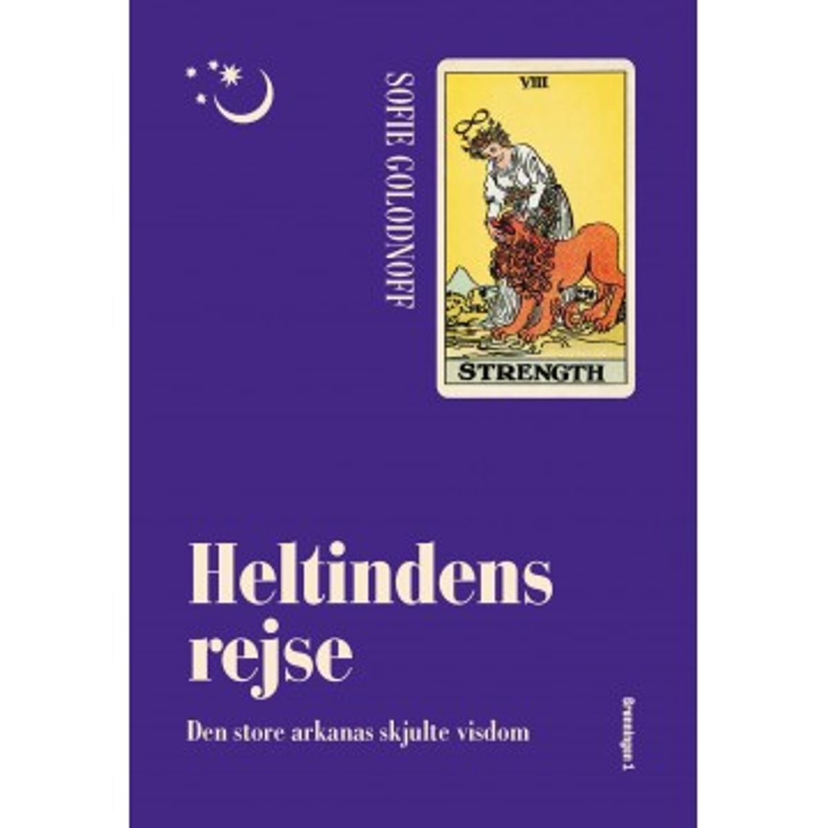 Heltindens rejse - Sofie Golodnoff - Spirituelle bøger - GodKarmaShop