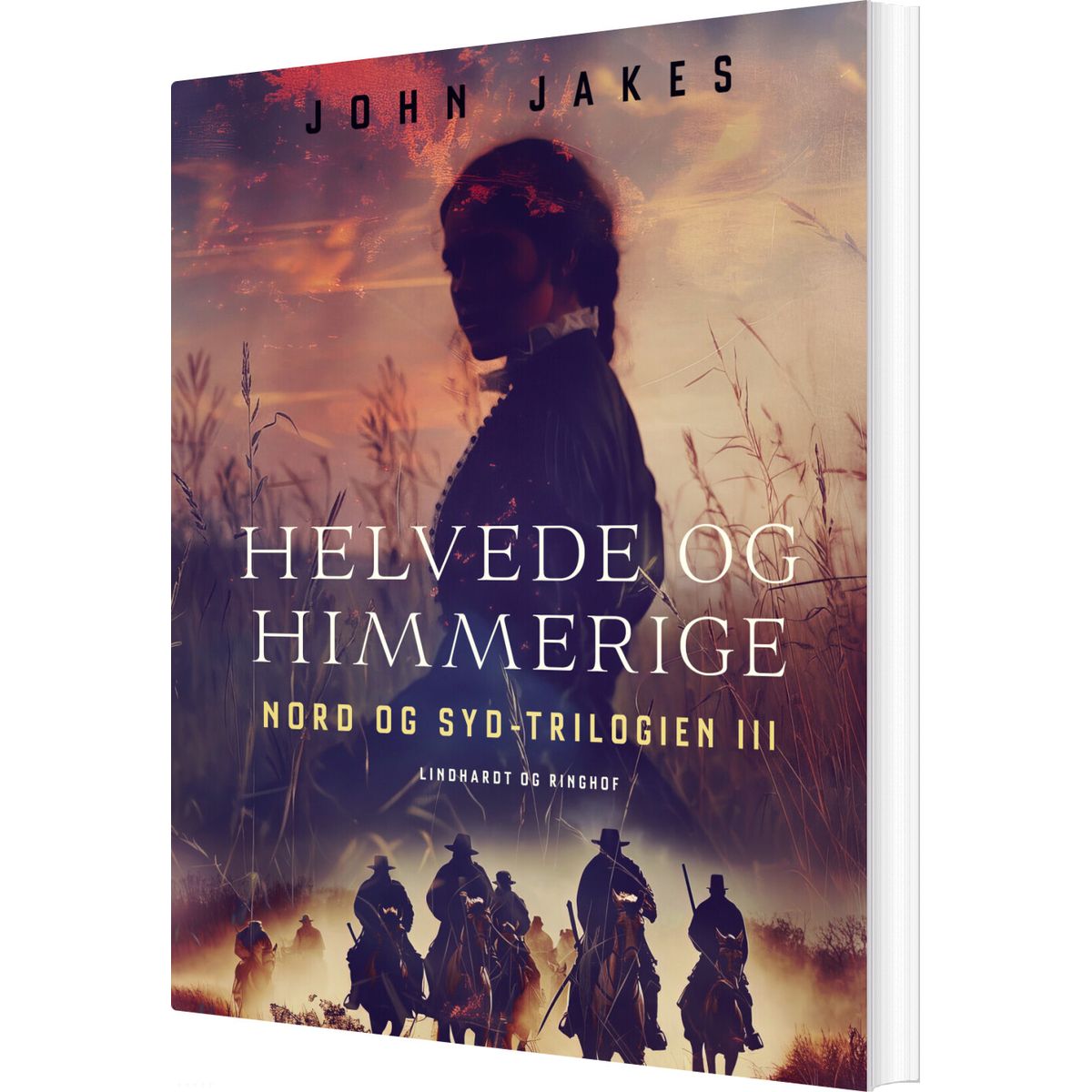 Helvede Og Himmerige - John Jakes - Bog