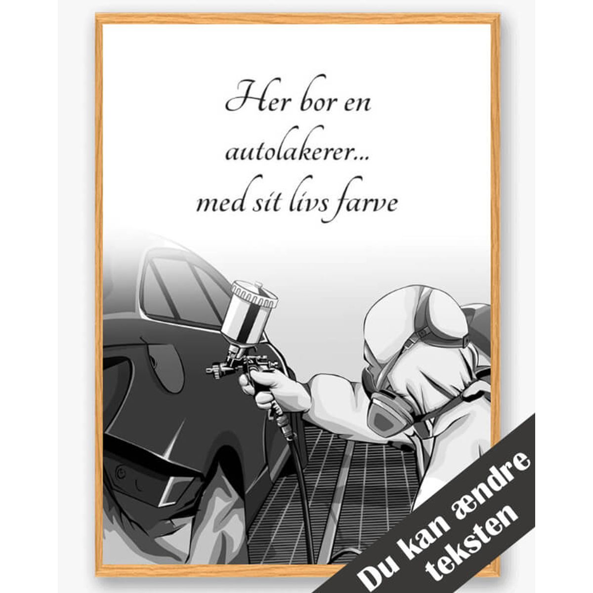 Her bor en autolakerer... - plakat (Størrelse: M - 30x40cm)