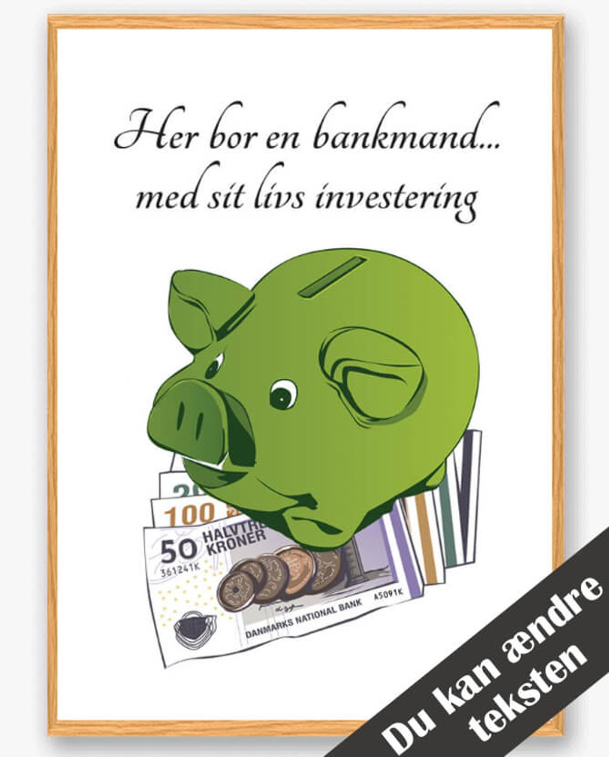 Her bor en bankmand... - plakat (Størrelse: L - 50x70cm (B2))