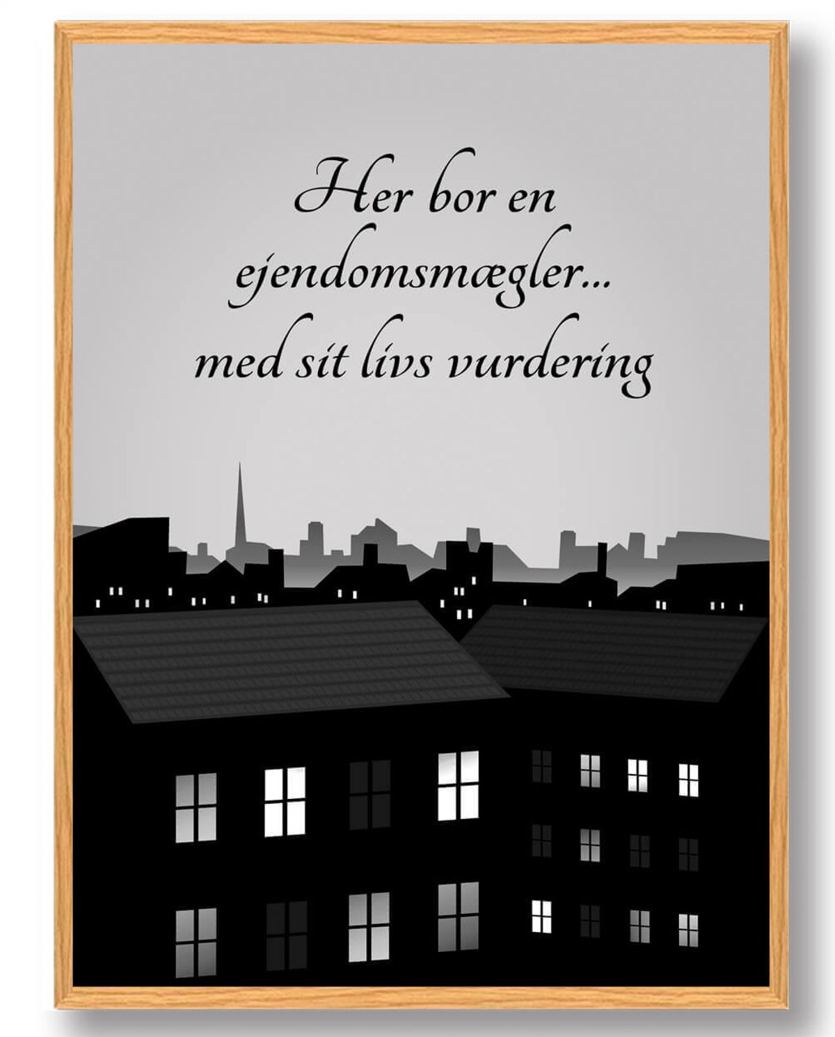 Her bor en ejendomsmægler... - plakat (Størrelse: L - 50x70cm (B2))