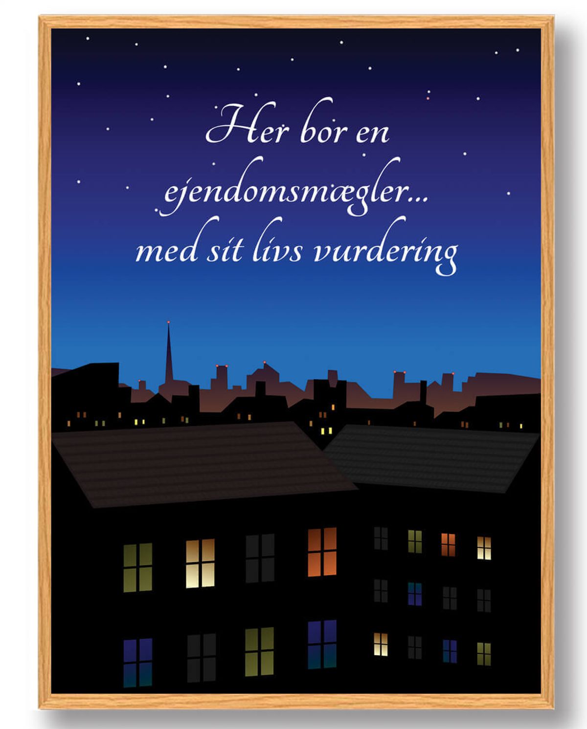 Her bor en ejendomsmægler... - plakat (Størrelse: L - 50x70cm (B2))