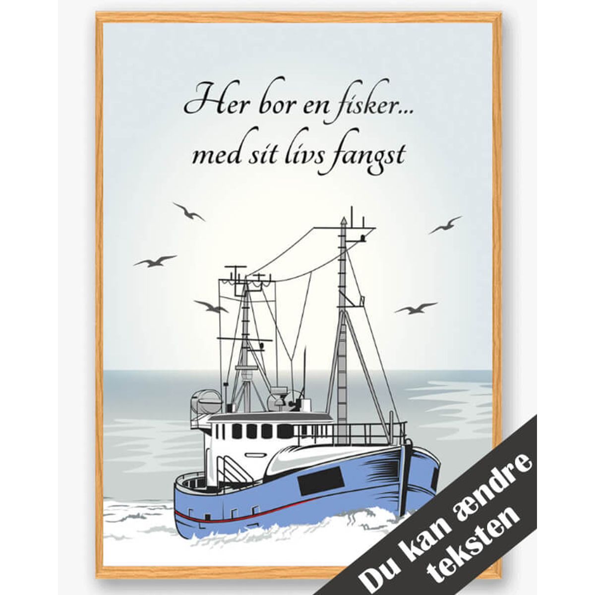 Her bor en fisker... - plakat (Størrelse: L - 50x70cm (B2))