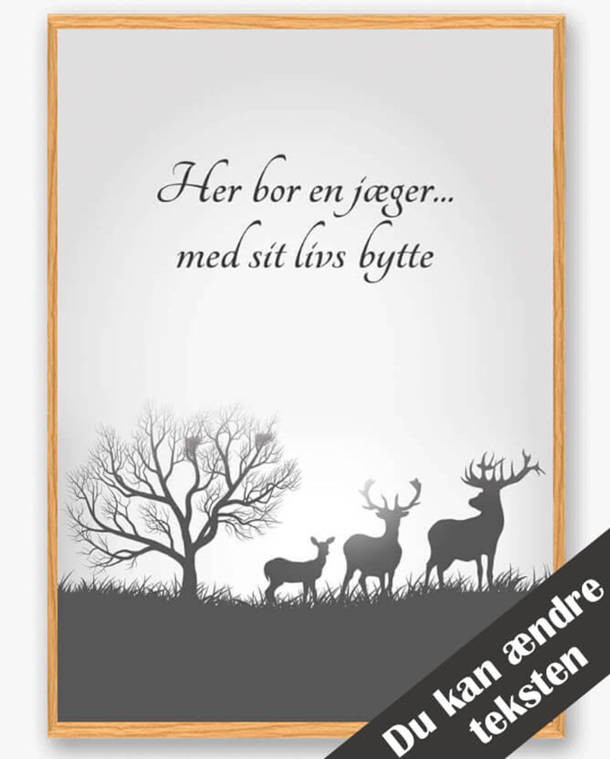 Her bor en jæger... - plakat (Størrelse: L - 50x70cm (B2))