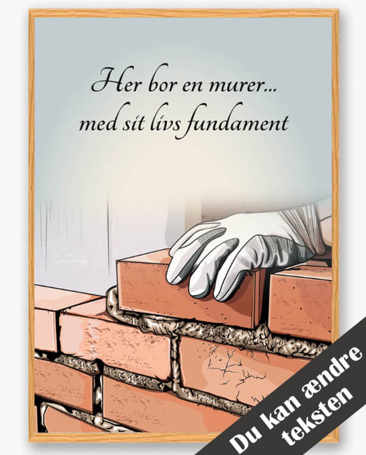 Her bor en murer... - plakat (Størrelse: L - 50x70cm (B2))