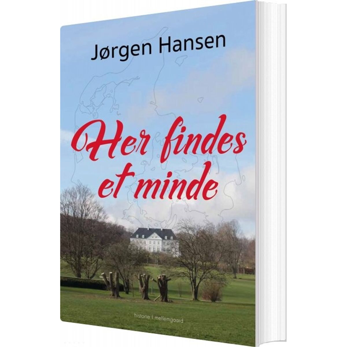 Her Findes Et Minde - Jørgen Hansen - Bog