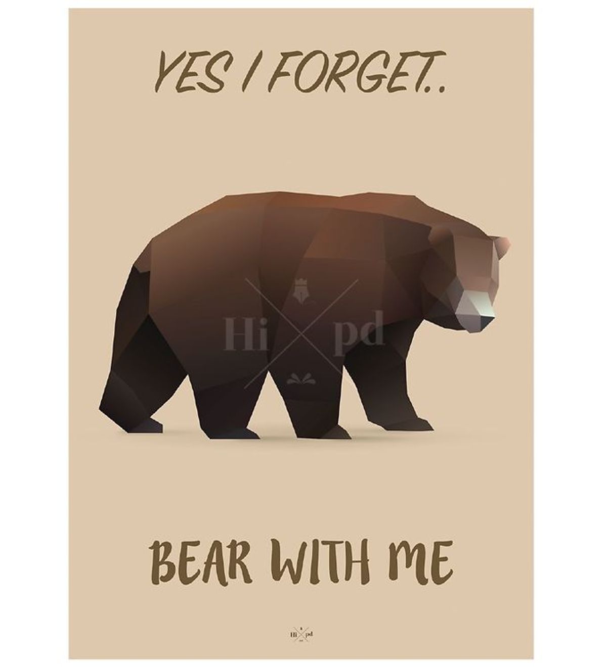 Hipd Plakat - 50x70 - Bear