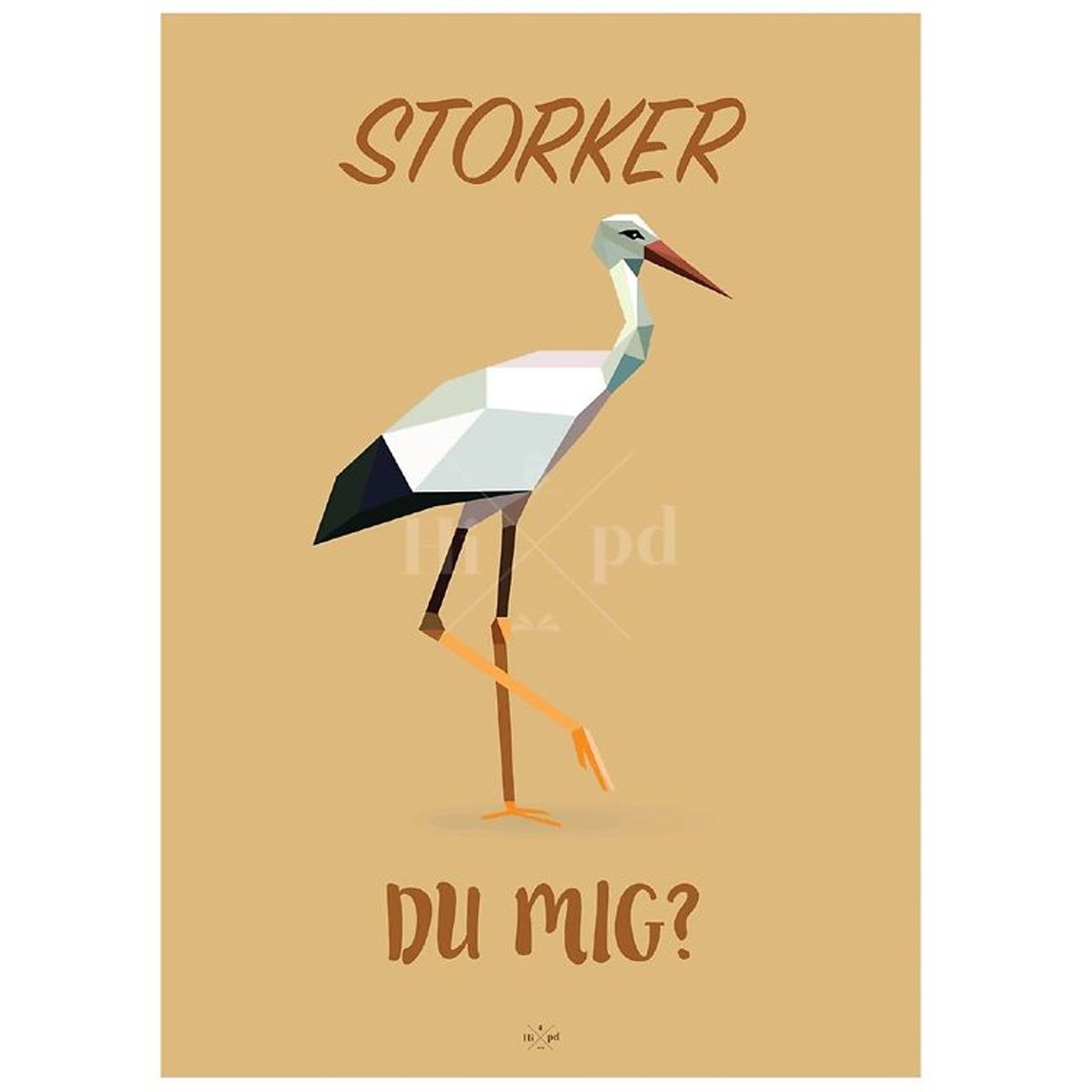 Hipd Plakat - 50x70 - Stork