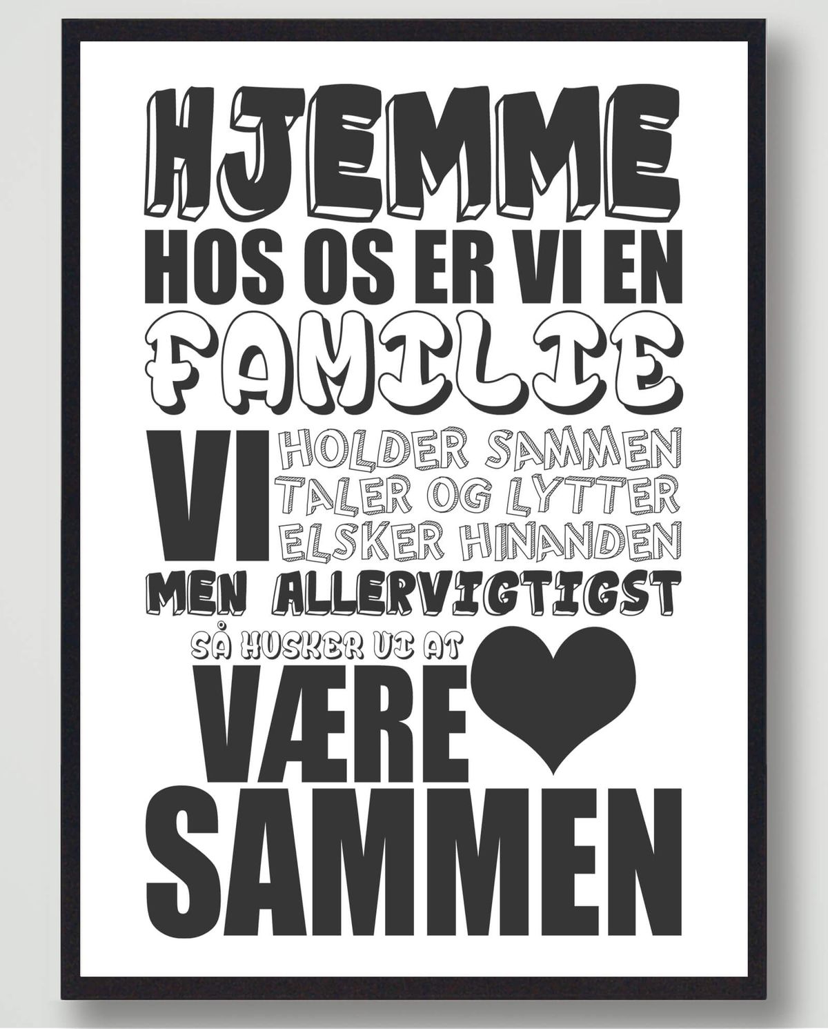 Hjemme hos os... (Hvid) - plakat (Størrelse: L - 50x70cm (B2))