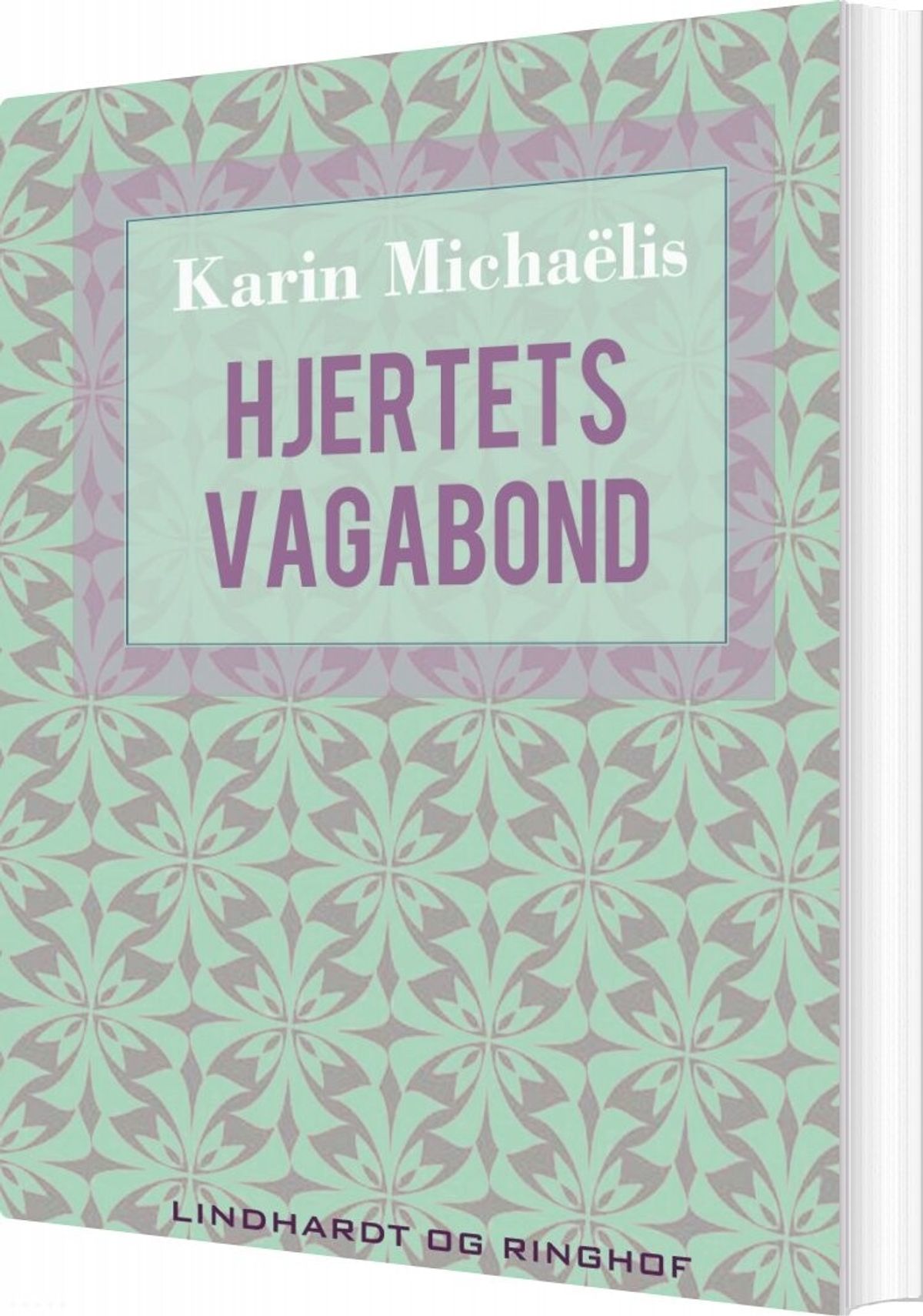 Hjertets Vagabond - Karin Michaëlis - Bog