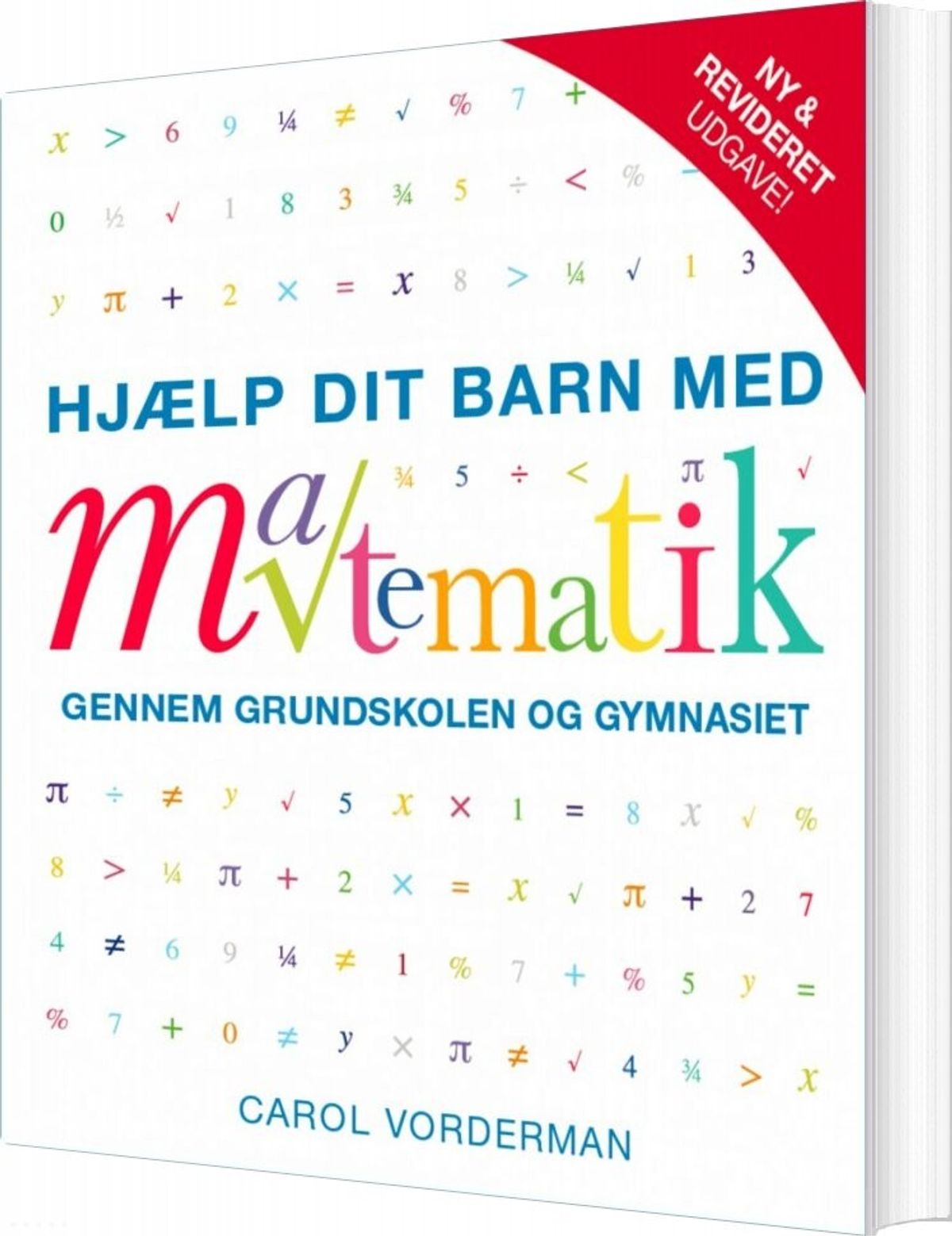 Hjælp Dit Barn Med Matematik - Ny Og Revideret Udgave - Carol Vorderman - Bog