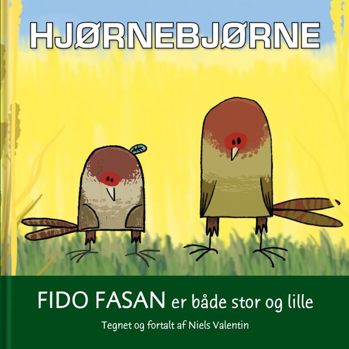 Hjørnebjørne - Fido Fasan Er Både Stor Og Lille - Buster Nordic - Bog