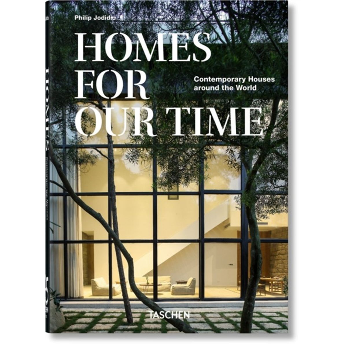 Homes For Our Time. Contemporary Houses around the World. 45th Ed.