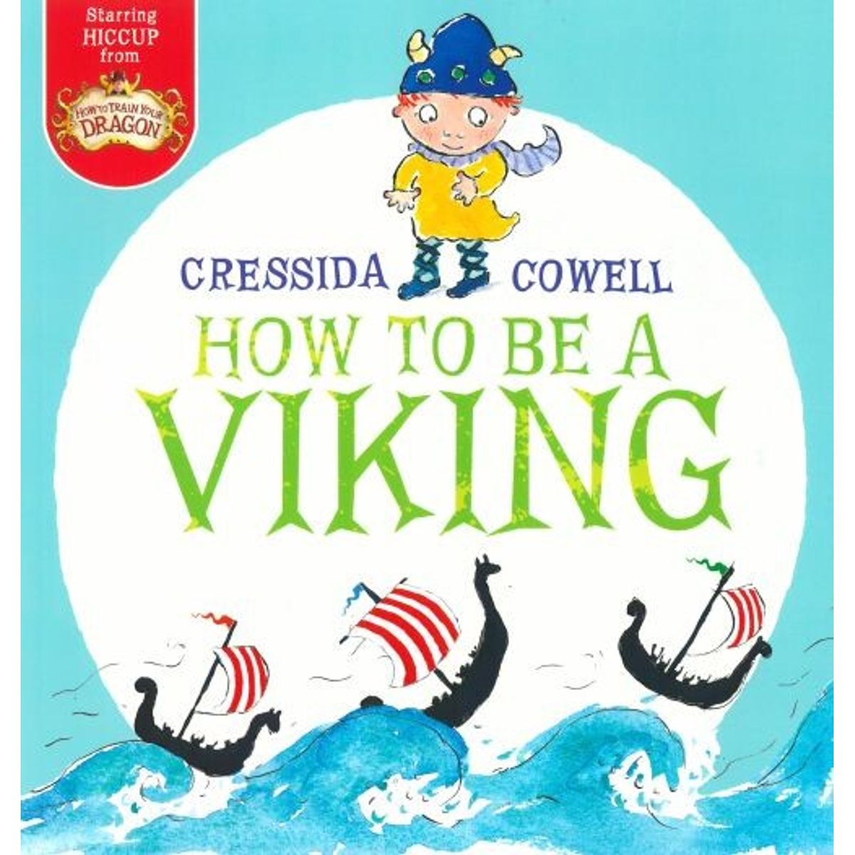 How To Be A Viking - Cressida Cowell - English Book