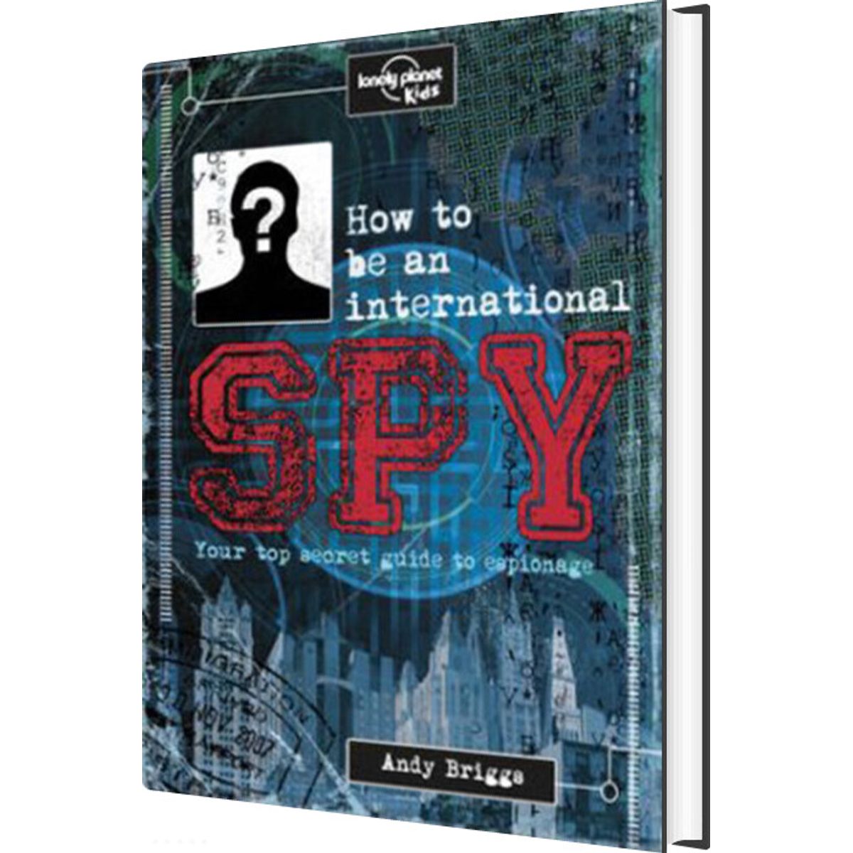 How To Be An International Spy - Lonely Planet - English Book