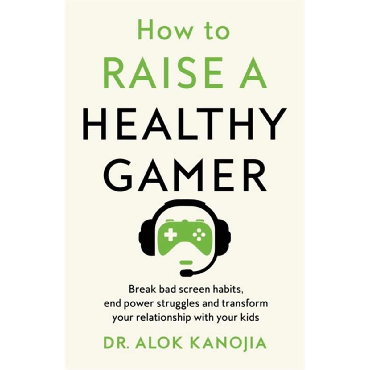 How to Raise a Healthy Gamer