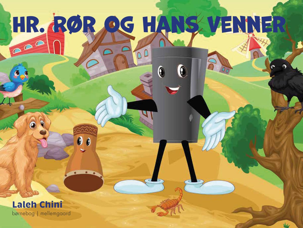 Hr. Rør Og Hans Venner - Laleh Chini - Bog