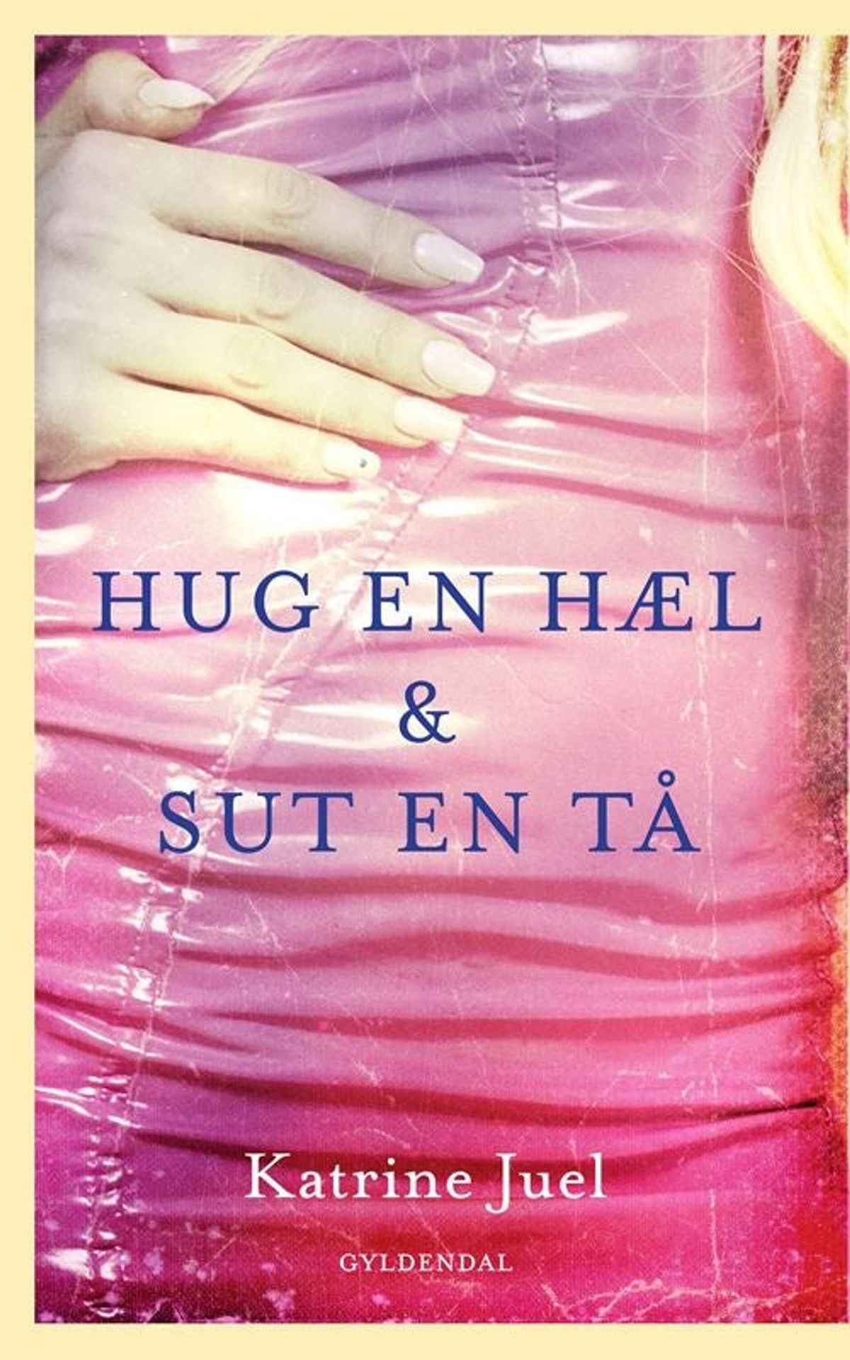 Hug en hæl og sut en tå