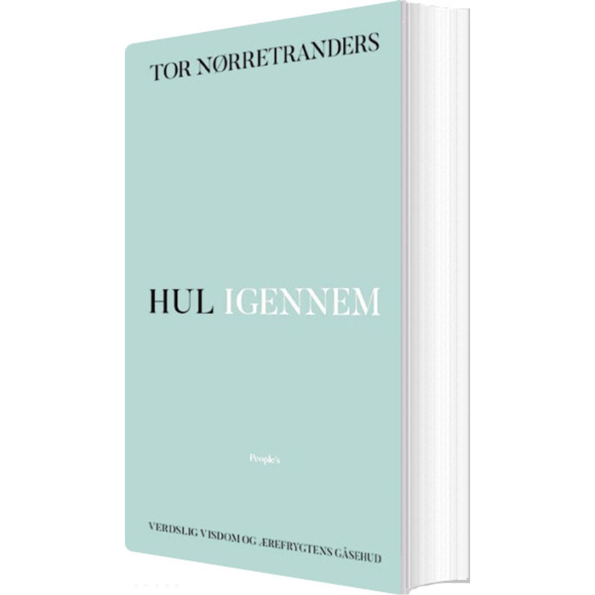 Hul Igennem - Tor Nørretranders - Bog