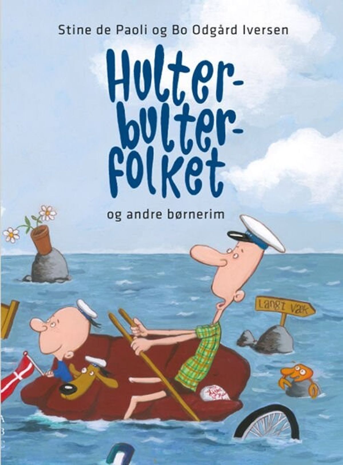 Hulter-bulter-folket - Bo Odgård Iversen - Bog