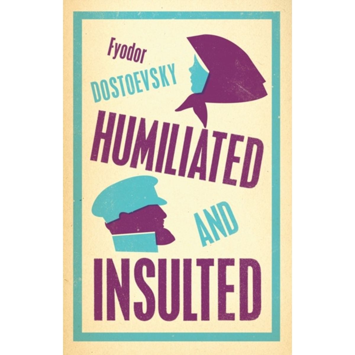 Humiliated and Insulted: New Translation