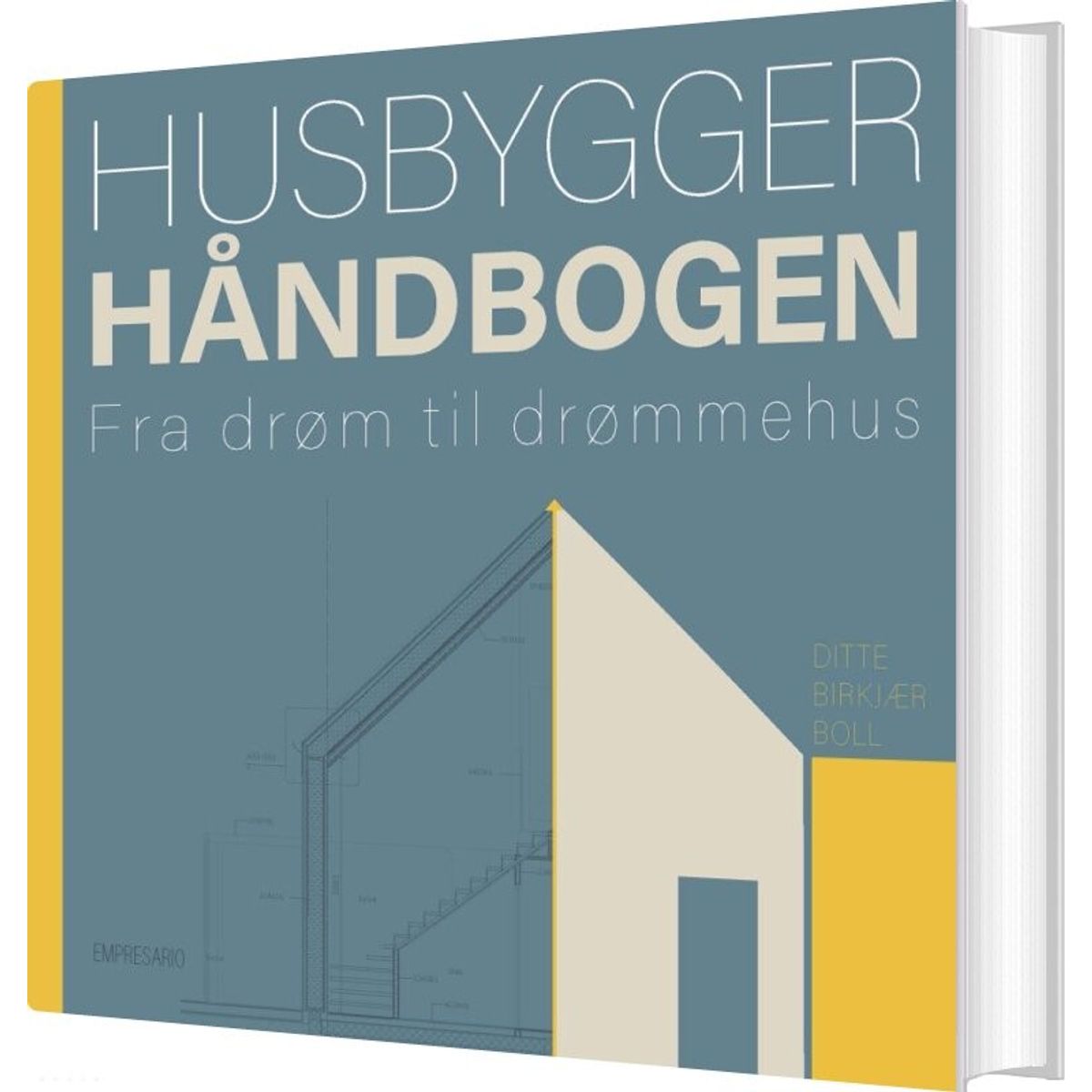 Husbyggerhåndbogen - Ditte Birkjær Boll - Bog