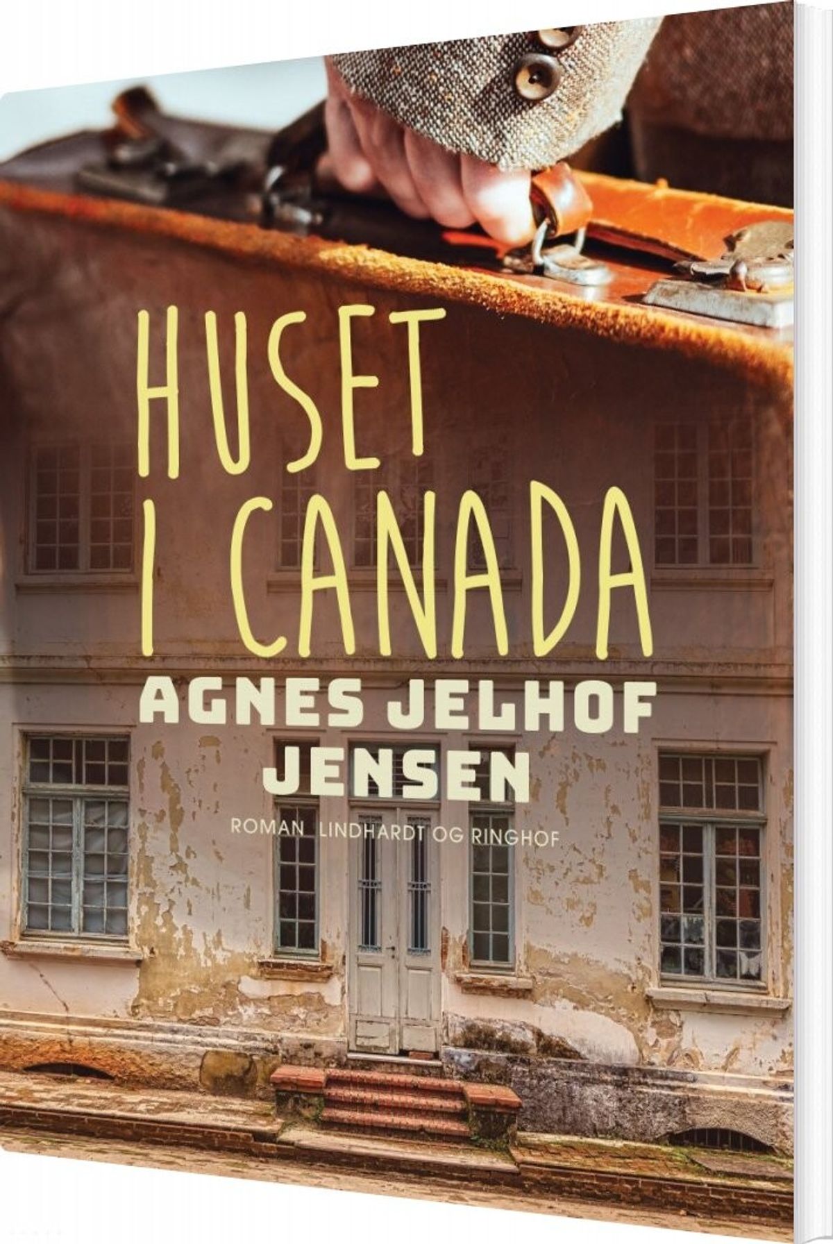 Huset I Canada - Agnes Jelhof Jensen - Bog