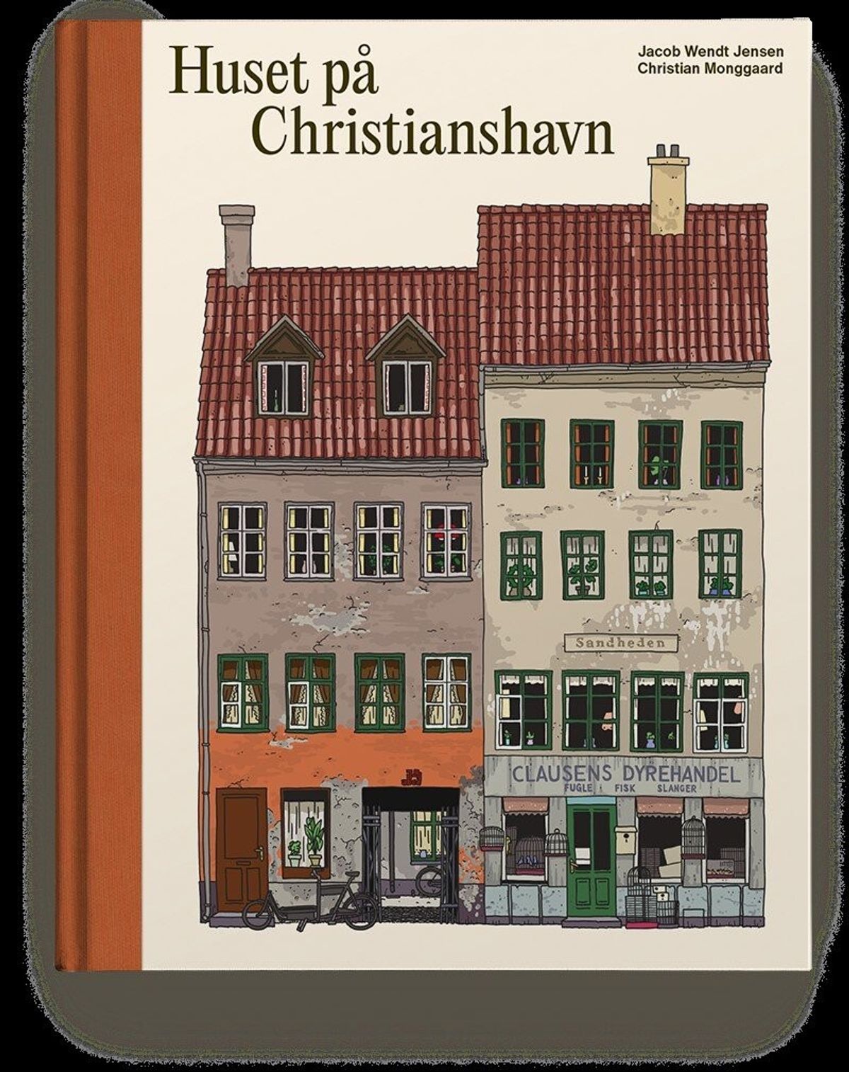 Huset På Christianshavn - Jacob Wendt Jensen - Bog