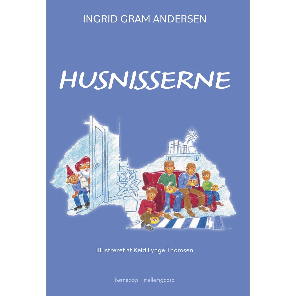 Husnisserne - Ingrid Gram Andersen - Bog