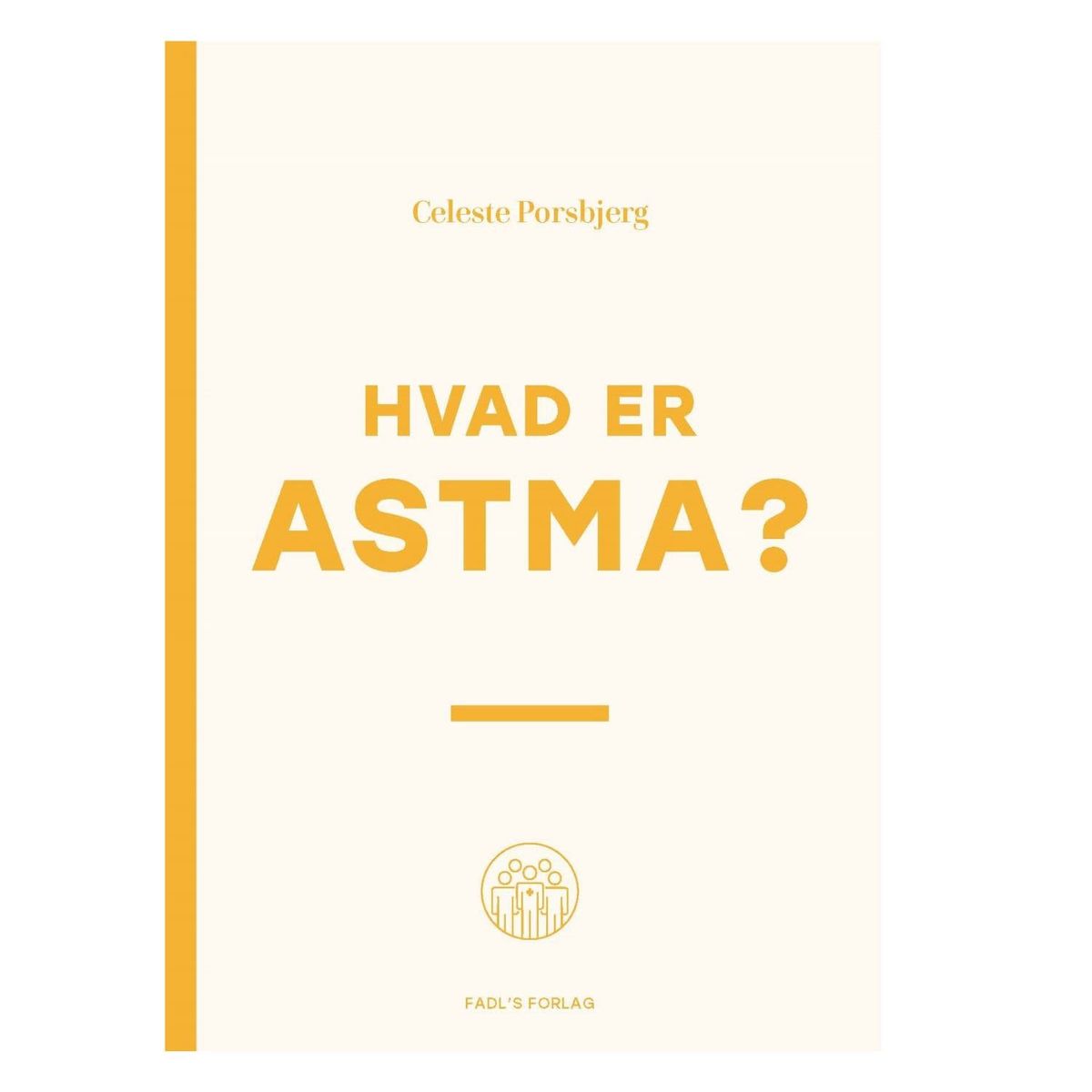 Hvad er astma? - Bog af