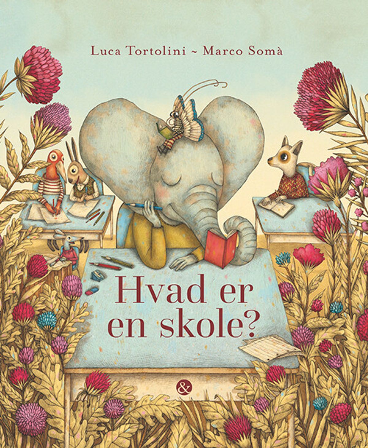 Hvad Er En Skole? - Luca Tortolini - Bog