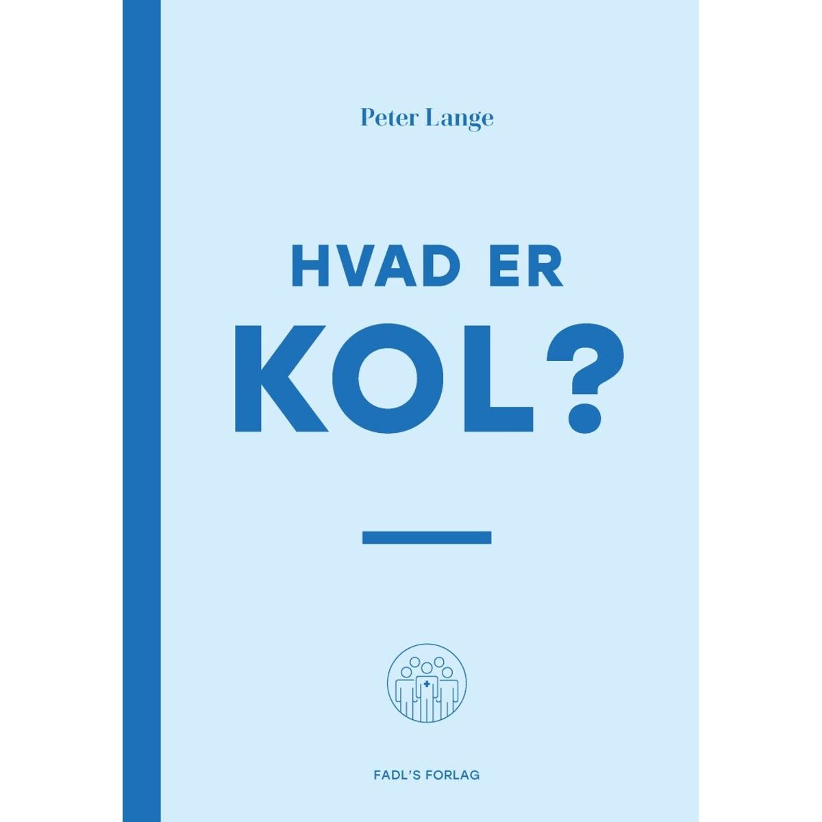 Hvad Er Kol? - Peter Lange - Bog