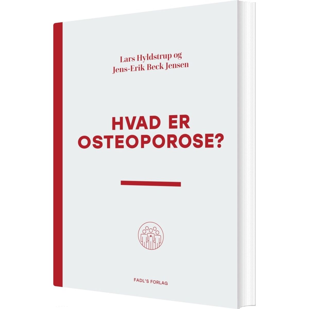 Hvad Er Osteoporose? - Lars Hyldstrup - Bog