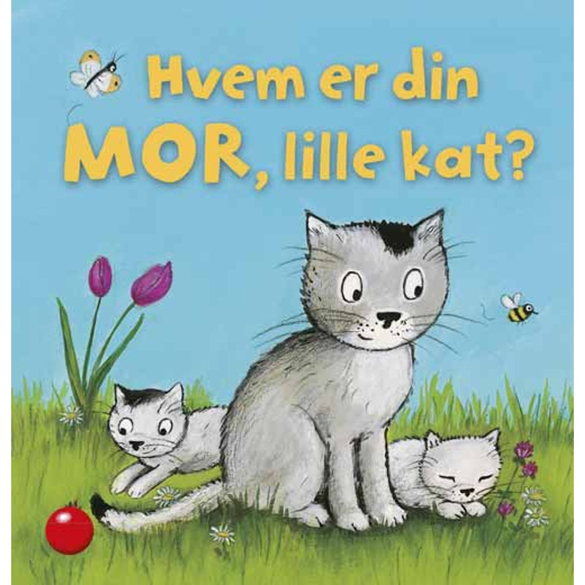 Hvem er din mor, lille kat?