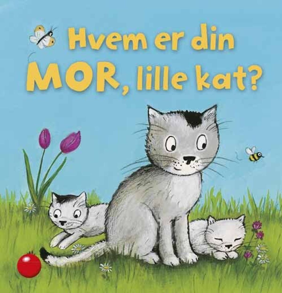 Hvem Er Din Mor, Lille Kat? - Heike Vogel - Bog