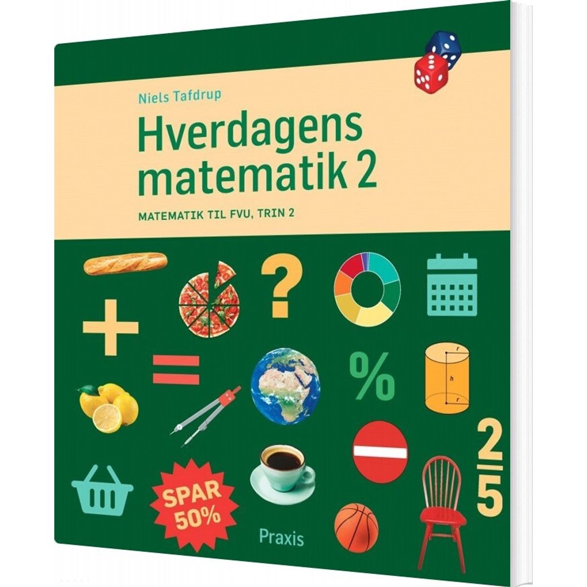 Hverdagens Matematik 2 - Niels Tafdrup - Bog